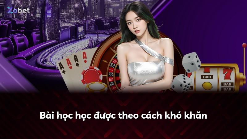 Bài học học được theo cách khó khăn