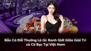 Bắn Cá Đổi Thưởng Là Gì: Ranh Giới Giữa Giải Trí và Cờ Bạc Tại Việt Nam