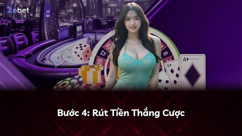 Bước 4: Rút Tiền Thắng Cược