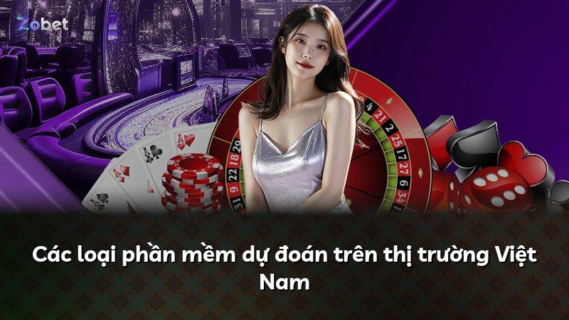 Các loại phần mềm dự đoán trên thị trường Việt Nam