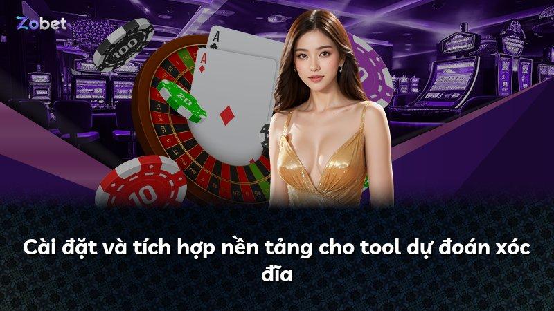 Cài đặt và tích hợp nền tảng cho tool dự đoán xóc đĩa