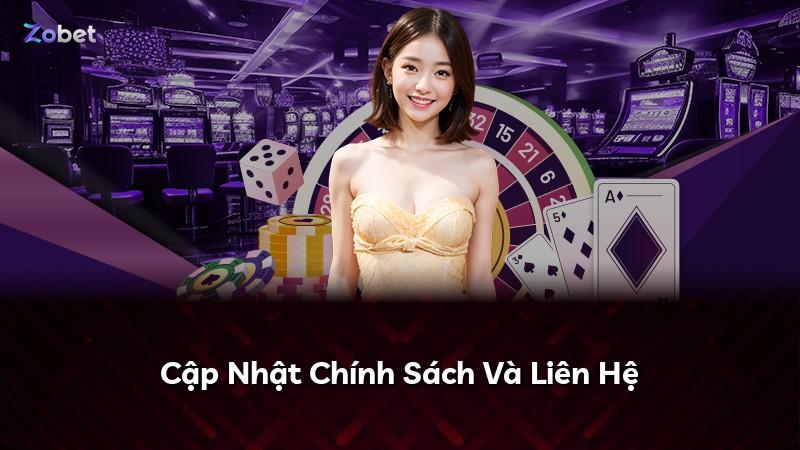 Cập Nhật Chính Sách Và Liên Hệ