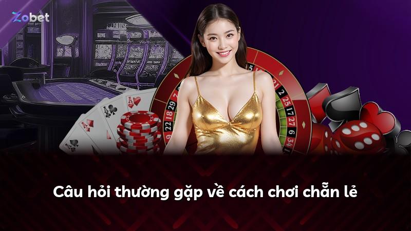Câu hỏi thường gặp về cách chơi chẵn lẻ