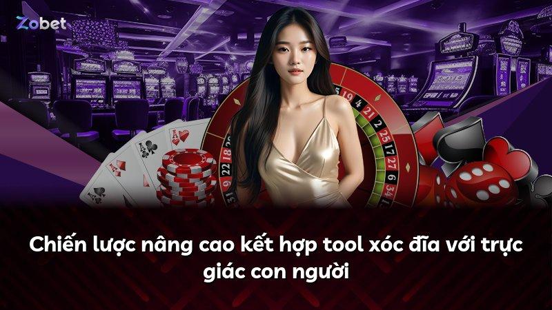 Chiến lược nâng cao kết hợp tool xóc đĩa với trực giác con người