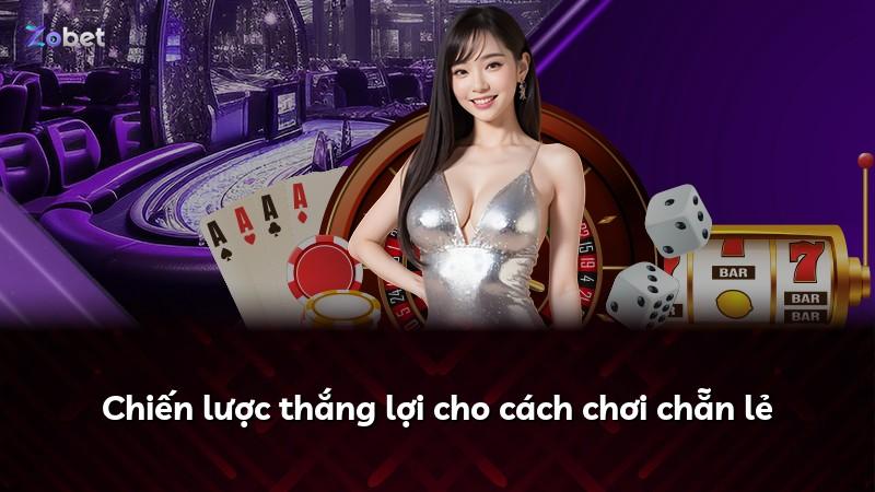 Chiến lược thắng lợi cho cách chơi chẵn lẻ