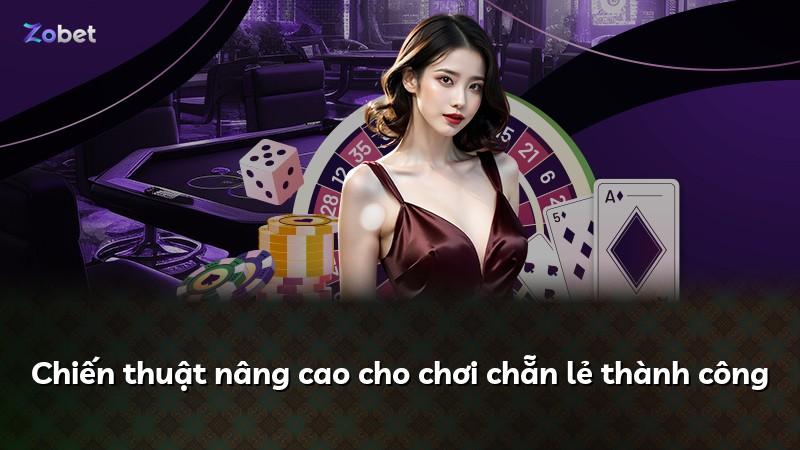 Chiến thuật nâng cao cho chơi chẵn lẻ thành công