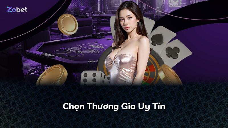 Chọn Thương Gia Uy Tín