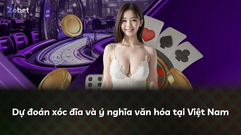 Dự đoán xóc đĩa và ý nghĩa văn hóa tại Việt Nam