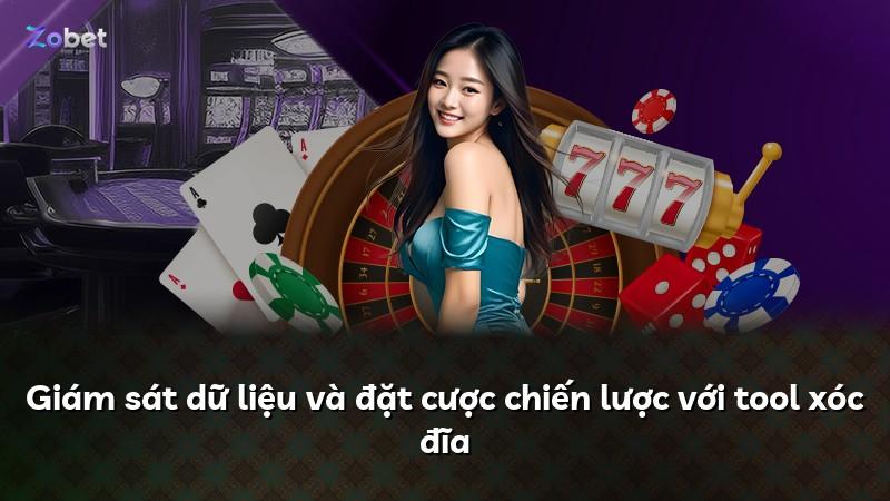Giám sát dữ liệu và đặt cược chiến lược với tool xóc đĩa