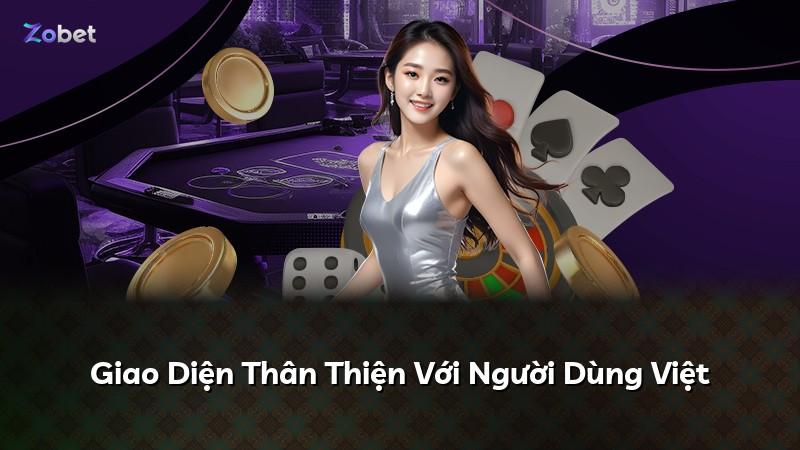 Giao Diện Thân Thiện Với Người Dùng Việt