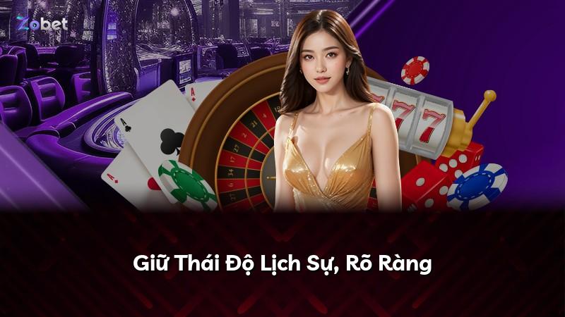 Giữ Thái Độ Lịch Sự, Rõ Ràng