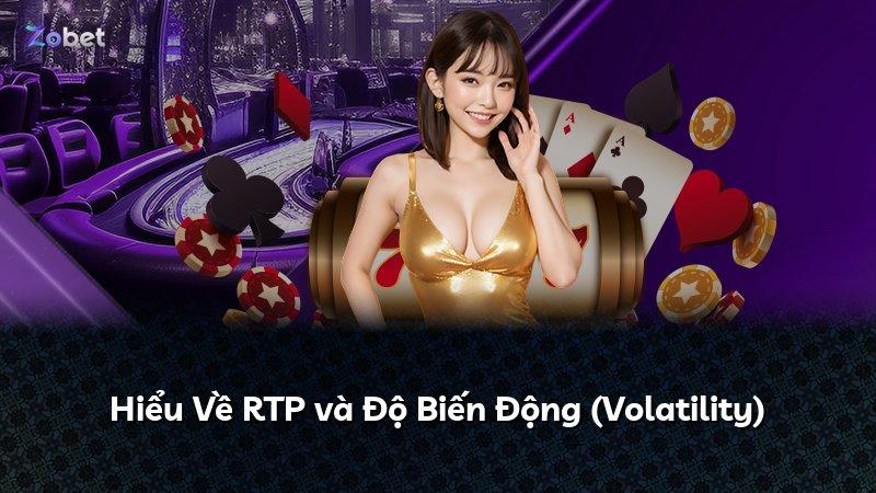Hiểu Về RTP và Độ Biến Động (Volatility)