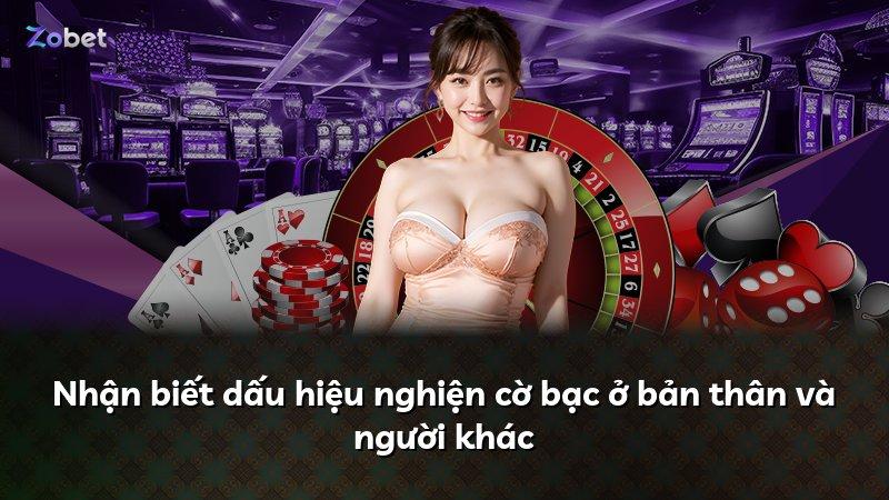 Nhận biết dấu hiệu nghiện cờ bạc ở bản thân và người khác