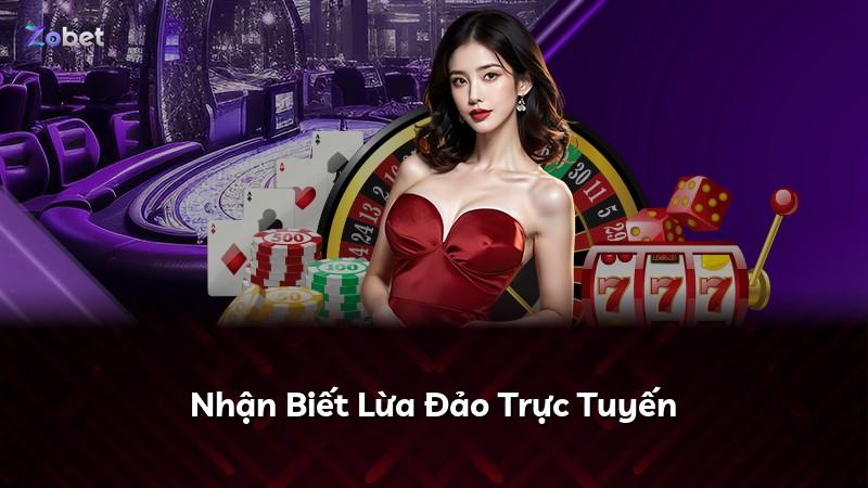 Nhận Biết Lừa Đảo Trực Tuyến