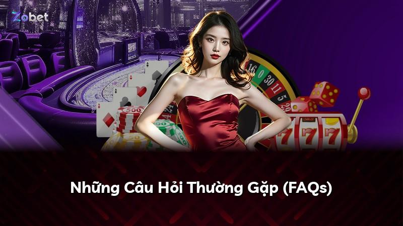 Những Câu Hỏi Thường Gặp (FAQs)