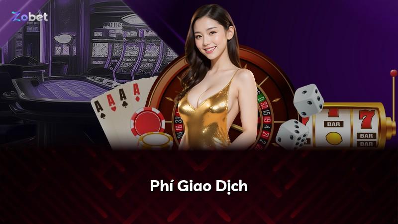 Phí Giao Dịch
