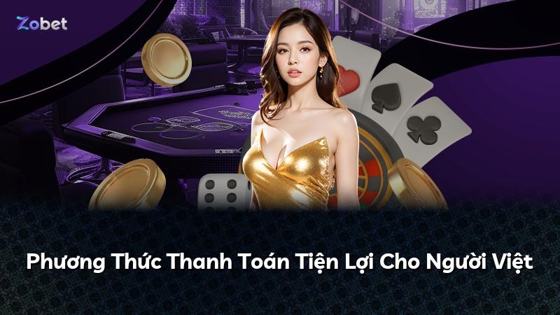 Phương Thức Thanh Toán Tiện Lợi Cho Người Việt