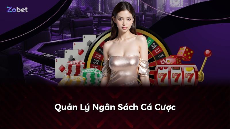 Quản Lý Ngân Sách Cá Cược
