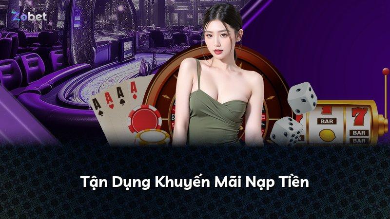 Tận Dụng Khuyến Mãi Nạp Tiền