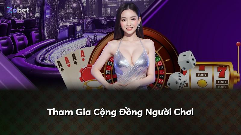 Tham Gia Cộng Đồng Người Chơi