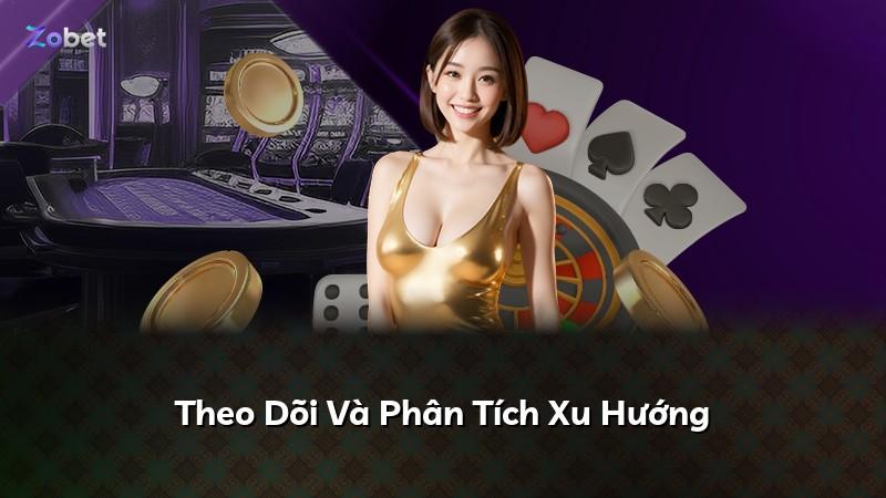 Theo Dõi Và Phân Tích Xu Hướng