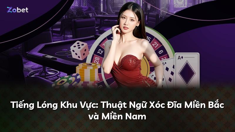 Tiếng Lóng Khu Vực: Thuật Ngữ Xóc Đĩa Miền Bắc và Miền Nam