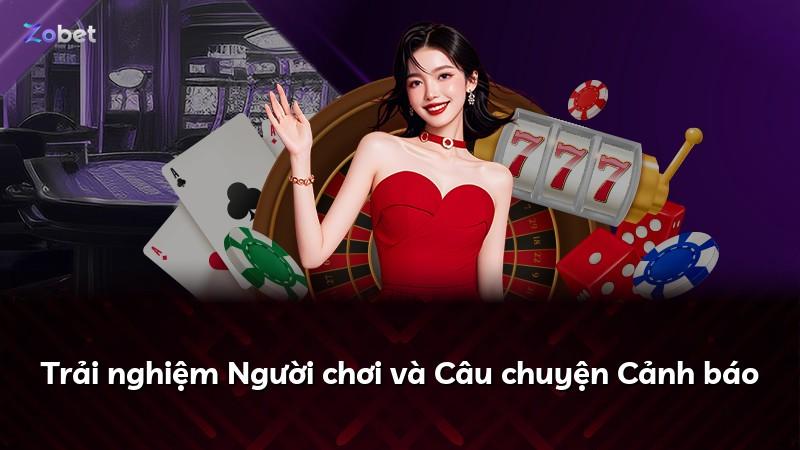 Trải nghiệm Người chơi và Câu chuyện Cảnh báo