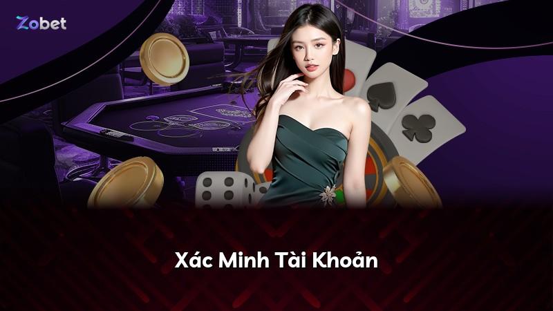 Xác Minh Tài Khoản