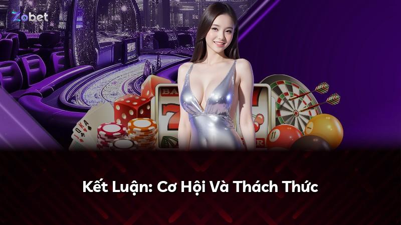 Kết Luận: Cơ Hội Và Thách Thức