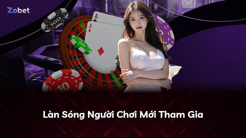 Làn Sóng Người Chơi Mới Tham Gia